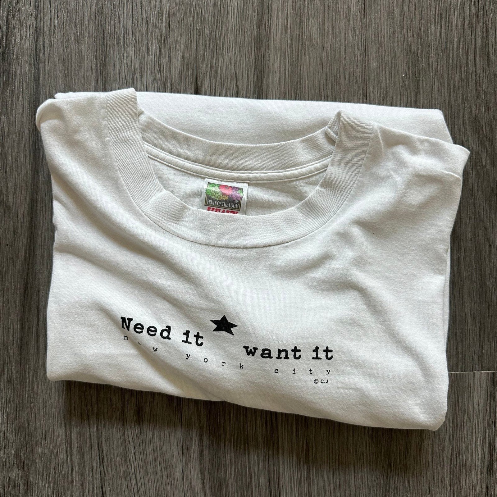 Vintage 90s Need it Want it NYC T-Shirt